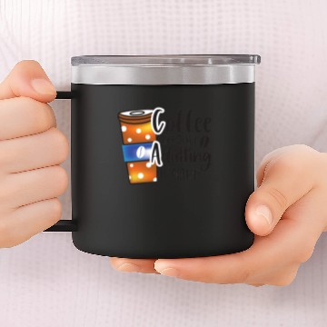 Discover Funny Coffee Lovers Saying - Coffee Sublimation 14oz Stainless Steel Tumblers