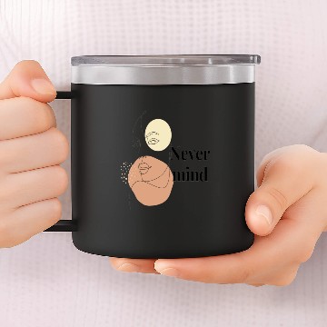 Discover Nevermind 14oz Stainless Steel Tumblers