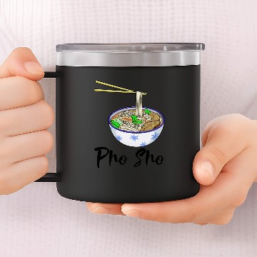 Discover Pho Sho Soup 14oz Stainless Steel Tumblers