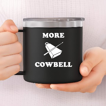 Discover More Cowbell 14oz Stainless Steel Tumblers