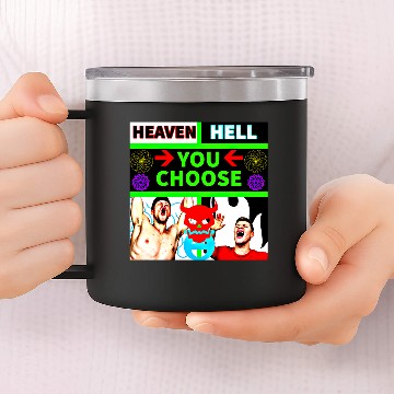 Discover HEAVEN HELL - YOU CHOOSE 14oz Stainless Steel Tumblers