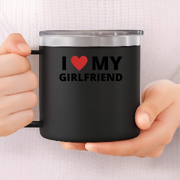 Discover i love my girlfriend 14oz Stainless Steel Tumblers