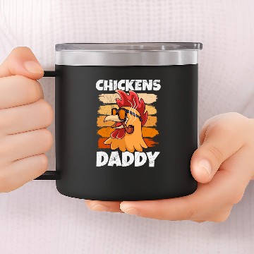 Discover Chickens daddy landiwrt 14oz Stainless Steel Tumblers