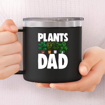 Discover Plants Dad 14oz Stainless Steel Tumblers
