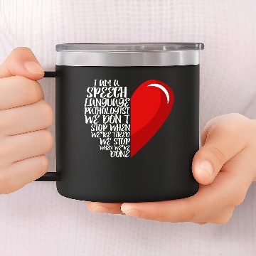 Discover Speech Therapy SLP Speech Language Pathologist 14oz Stainless Steel Tumblers