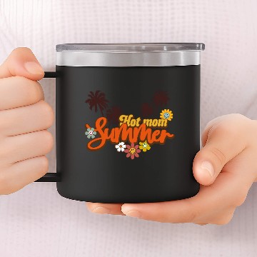 Discover Hot Mom Summer Face 14oz Stainless Steel Tumblers