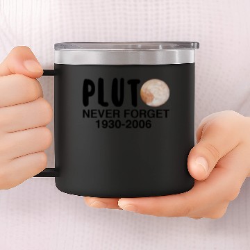 Discover Pluto never forget 1930-2006 - Cool 14oz Stainless Steel Tumblers
