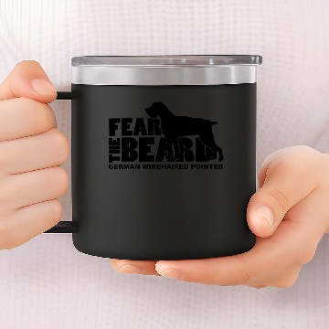 Discover Fear The Beard German Wirehaired Pointer 14oz Stainless Steel Tumblers