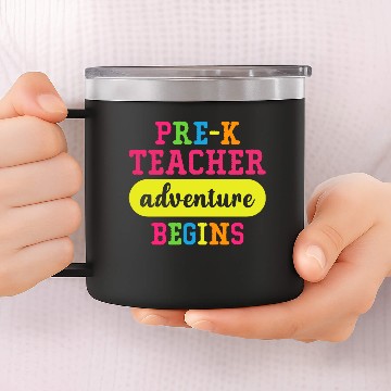 Discover Pre K Teacher Adventure Begins 14oz Stainless Steel Tumblers