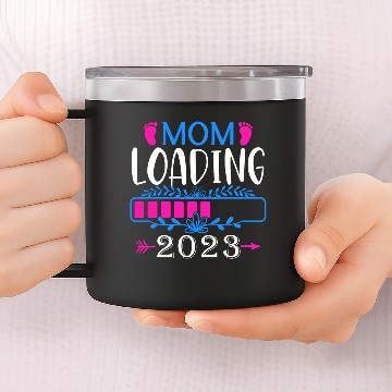 Discover Mom Loading 2023, Mom-to-be 2023 14oz Stainless Steel Tumblers