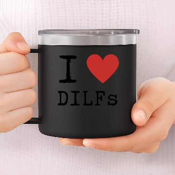 Discover I Heart Dilfs 14oz Stainless Steel Tumblers
