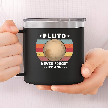 Discover Pluto Never Forget 1930-2006 14oz Stainless Steel Tumblers