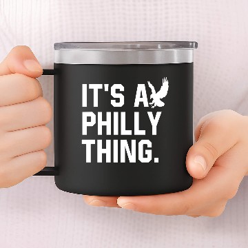 Discover It's a Philly Thing 14oz Stainless Steel Tumblers
