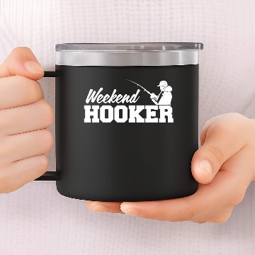 Discover weekend hooker 14oz Stainless Steel Tumblers