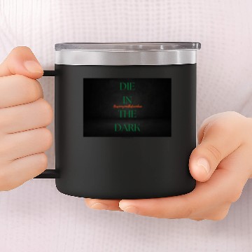 Discover DIE IN THE DARK GREEN 14oz Stainless Steel Tumblers
