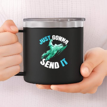 Discover Snowmobile Just Gonna Send It Snowmobiling 14oz Stainless Steel Tumblers