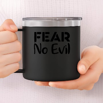 Discover Fear No Evil 14oz Stainless Steel Tumblers