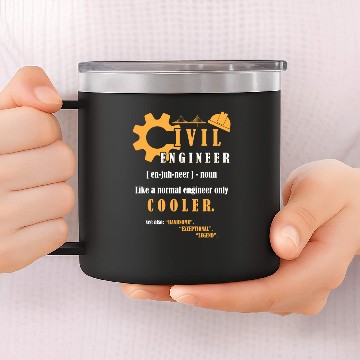Discover Civil Engineer Definition Funny Civil Engineering 14oz Stainless Steel Tumblers
