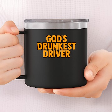 Discover God's Drunkest Driver 2 14oz Stainless Steel Tumblers