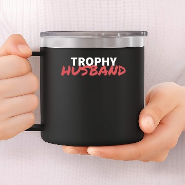 Discover Trophy husband 14oz Stainless Steel Tumblers
