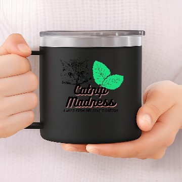 Discover catnip madness 14oz Stainless Steel Tumblers