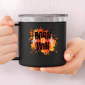Discover Born to Win 14oz Stainless Steel Tumblers