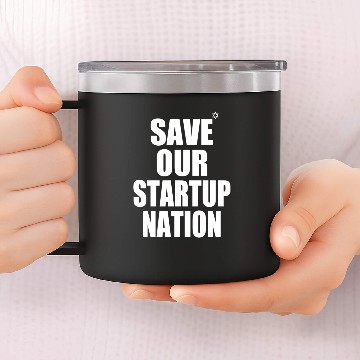 Discover save our startup nation 14oz Stainless Steel Tumblers