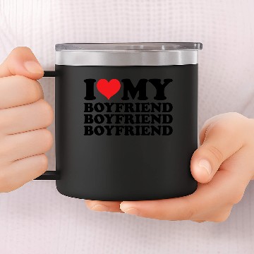 Discover I Love My Boyfriend 14oz Stainless Steel Tumblers