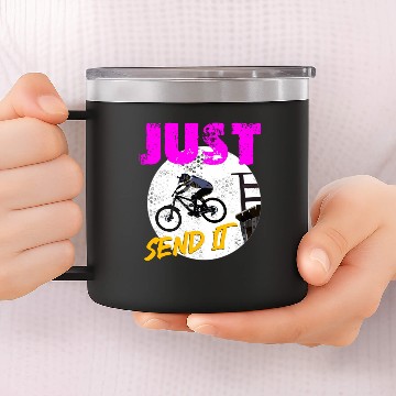Discover Just Send It Mtb Dropping In 14oz Stainless Steel Tumblers