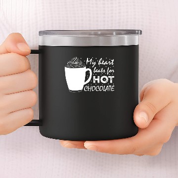 Discover Funny Hot Chocolate Saying Cacao 14oz Stainless Steel Tumblers