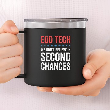 Discover Bomb Squad Bomb Technician EOD TECH 14oz Stainless Steel Tumblers