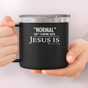 Discover Jesus is coming back 14oz Stainless Steel Tumblers