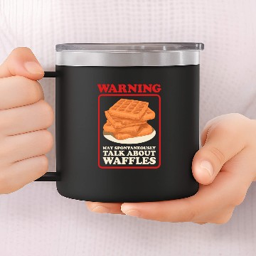 Discover Waffle Talk About Waffles 14oz Stainless Steel Tumblers