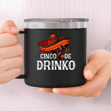 Discover Cinco de Drinko 14oz Stainless Steel Tumblers