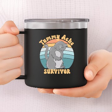 Discover Tummy Ache Survivor Cat 14oz Stainless Steel Tumblers