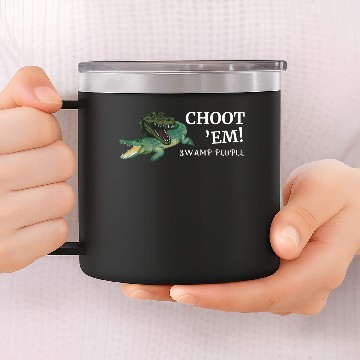 Discover Swamp People Choot Em 14oz Stainless Steel Tumblers