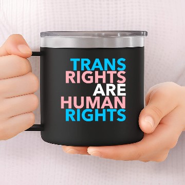 Discover Trans Rights are Human Rights 14oz Stainless Steel Tumblers