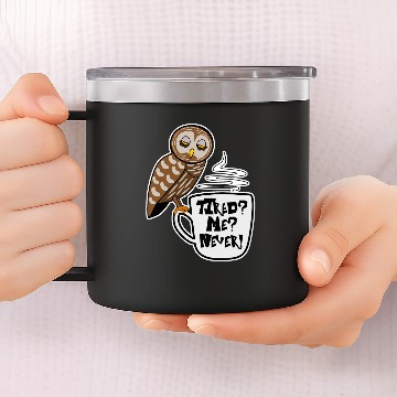 Discover Tired Owl Sleeping Bed Nap Sleep 14oz Stainless Steel Tumblers