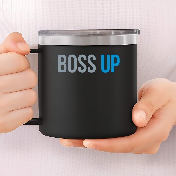 Discover boss up 14oz Stainless Steel Tumblers