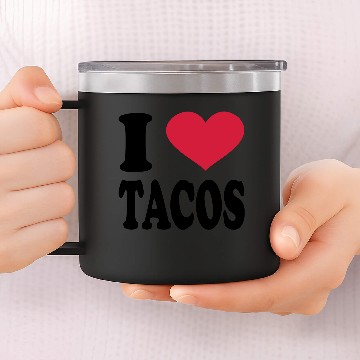 Discover I Love Tacos 14oz Stainless Steel Tumblers
