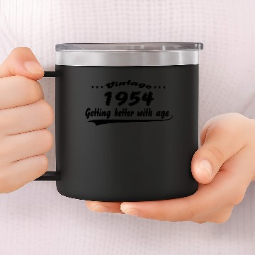 Discover Vintage 1954 Getting Better With Age 14oz Stainless Steel Tumblers