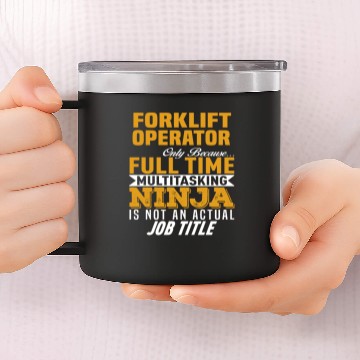 Discover Forklift Operator 14oz Stainless Steel Tumblers