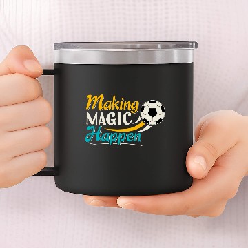 Discover Soccer Making Magic Happen Sleeveless 14oz Stainless Steel Tumblers