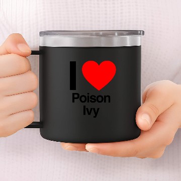 Discover i love poison ivy 14oz Stainless Steel Tumblers