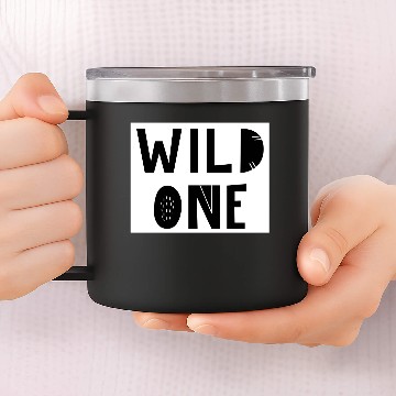 Discover My Kid "Wild One" One Piece Unique Funny 14oz Stainless Steel Tumblers