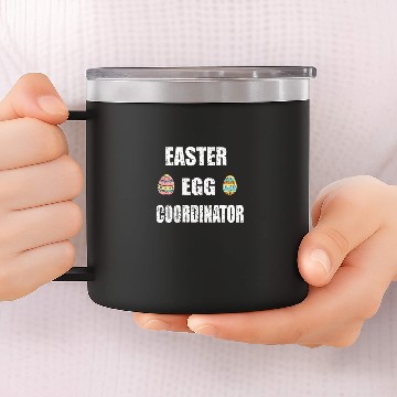 Discover Funny Easter Sunday, Cool Easter Egg Coordinator 14oz Stainless Steel Tumblers