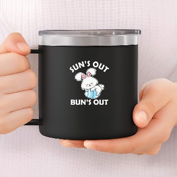 Discover Funny Suns Out Buns Out Easter Day Easter Bunny 14oz Stainless Steel Tumblers