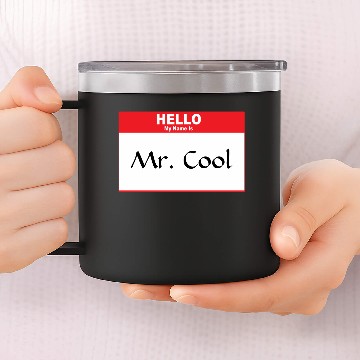 Discover Name Tag, Mr. Cool 14oz Stainless Steel Tumblers