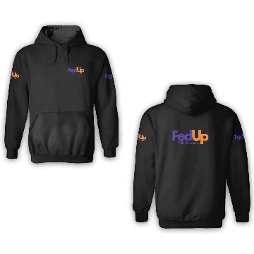 Discover Fed Up With Democrats Funny 3D Hoodies