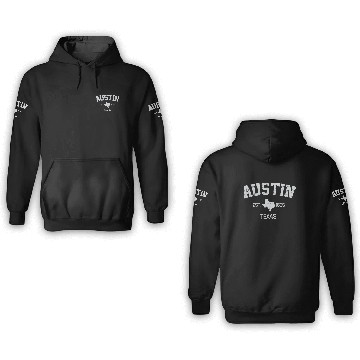 Discover Austin Texas 3D Hoodies
